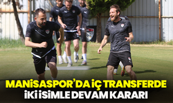Manisaspor’da iç transferde iki isimle devam kararı
