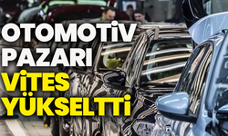 Otomobil pazarı vites yükseltti