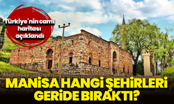 Türkiye’nin cami haritası açıklandı! Manisa, hangi şehirleri geride bıraktı?