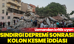Sındırgı depremi sonrası kolon kesme iddiası: Uzmandan kritik uyarı