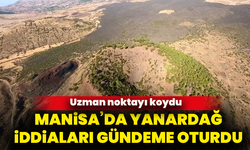Manisa’da yanardağ iddiaları gündeme oturdu, uzman noktayı koydu