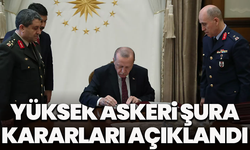 Yüksek Askeri Şura kararları açıklandı