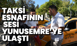 Yunusemre'de taksi esnafının sesi belediyeye ulaştı
