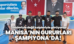 Gözleriyle değil kalpleriyle görüyorlar: Manisa’nın Goalball gururları Kocaeli’ye gidiyor