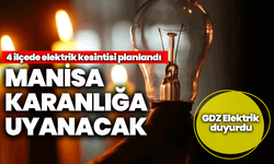 Manisa karanlığa uyanacak: 4 ilçede elektrik yok!