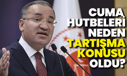 Cuma hutbeleri neden tartışma konusu oldu? Bekir Bozdağ sessizliğini bozdu!