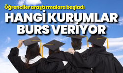 Üniversite öğrencileri araştırmalara başladı: Hangi kurumlar burs veriyor?