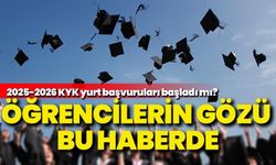 Öğrencilerin gözü bu haberde: KYK yurt başvuruları başladı mı?