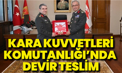 Kara Kuvvetleri’nde devir teslimi: Yeni Kara Kuvvetleri Komutanlığına kim atandı?