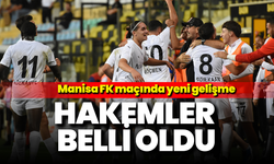 Manisa FK ve A.H. Iğdırspor karşılaşmasının hakemleri belli oldu!