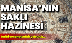 Manisa’nın saklı hazinesi: Tarihi ve sanatsal bir yolculuk