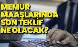 Memur maaşlarında son teklif bugün açıklanıyor!