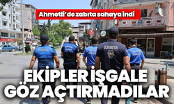 Ahmetli’de zabıta sahada: İşgale göz açtırmadılar