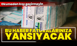 Okumadan kışı geçirmeyin: Bu haber faturalarınıza yansıyacak