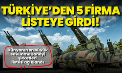 Dünyanın en büyük savunma sanayi şirketleri listesi açıklandı: Türkiye’den 5 firma listeye girdi!