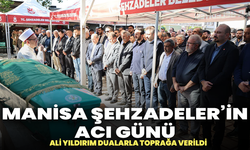 Manisa Şehzadeler’in acı günü: Ali Yıldırım dualarla toprağa verildi