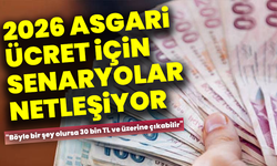 2026 asgari ücret için senaryolar netleşiyor: “Böyle bir şey olursa 30 bin TL ve üzerine çıkabilir”