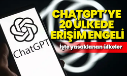 Chatgpt’ye 20 ülkede erişim engeli: İşte yasaklanan ülkeler