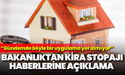 Bakanlıktan kira stopajı haberlerine açıklama geldi: “Gündemde böyle bir uygulama yer almıyor”