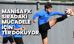 Manisa FK sıradaki mücadele için ter döküyor