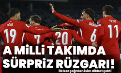 A Milli Takımda sürpriz rüzgarı! İlk kez çağrılan isim dikkat çekti