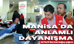 Manisa’da anlamlı dayanışma: AK Parti’den kan bağışı çağrısı
