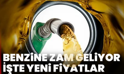 Benzine zam geliyor: İşte yeni fiyatlar