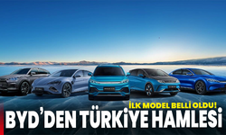 BYD’den Türkiye hamlesi: İlk model belli oldu!