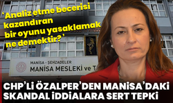CHP’li Özalper’den Manisa’daki skandal iddialara sert tepki