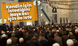 Kasım’ın son hutbesi dikkat çekti: Trafikte yol vermemek bile fedakârlık sınavı