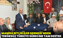Manisa Bitlisliler Derneği’nden Terörsüz Türkiye sürecine tam destek