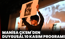 Manisa ÇKSM’den duygusal 10 Kasım programı