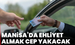 Manisa’da ehliyet almak cep yakacak
