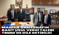 Manisa’dan Esnafın Basit Usul Vergi Talebi TBMM’de Dile Getirildi