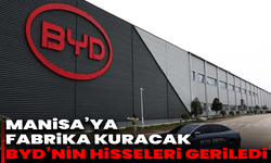 Manisa’ya fabrika kuracak BYD’nin hisseleri geriledi