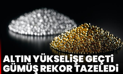 Altın yükselişe geçti, gümüş rekor tazeledi