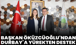 Başkan Öküzcüoğlu'ndan Durbay’a yürekten destek: "Dualarımız seninle"
