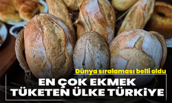 Dünya sıralaması belli oldu: En çok ekmek tüketen ülke Türkiye