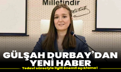 Gülşah Durbay’dan yeni haber: Tedavi süreciyle ilgili önemli açıklama!