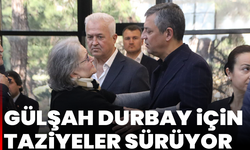 Gülşah Durbay için taziyeler sürüyor