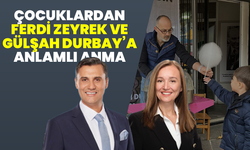 Çocuklardan Ferdi Zeyrek ve Gülşah Durbay’a anlamlı anma