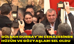 Gülşah Durbay’ın cenazesinde hüzün ve gözyaşları sel oldu