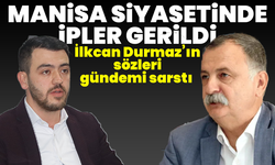 Manisa siyasetinde ipler gerildi: İlkcan Durmaz’ın sözleri gündemi sarstı