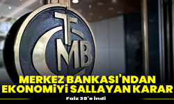 Merkez Bankası’ndan Ekonomiyi Sallayan Karar: Faiz 38’e İndi