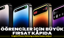 Öğrenciler İçin Büyük Fırsat Kapıda: Vergisiz iPhone, Samsung ve Daha Fazlası Geliyor!