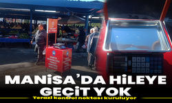 Manisa’da hileye geçit yok: Terazi kontrol noktası kuruluyor