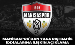 Manisaspor’dan yasa dışı bahis iddialarına ilişkin açıklama