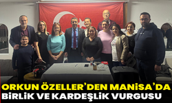 Orkun Özeller’den Manisa’da birlik ve kardeşlik vurgusu