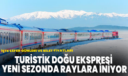 Turistik Doğu Ekspresi Yeni Sezonda Raylara İniyor: İşte Sefer Günleri ve Bilet Fiyatları