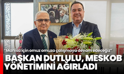 Başkan Dutlulu, MESKOB yönetimini ağırladı: “Manisa için omuz omuza çalışmaya devam edeceğiz”